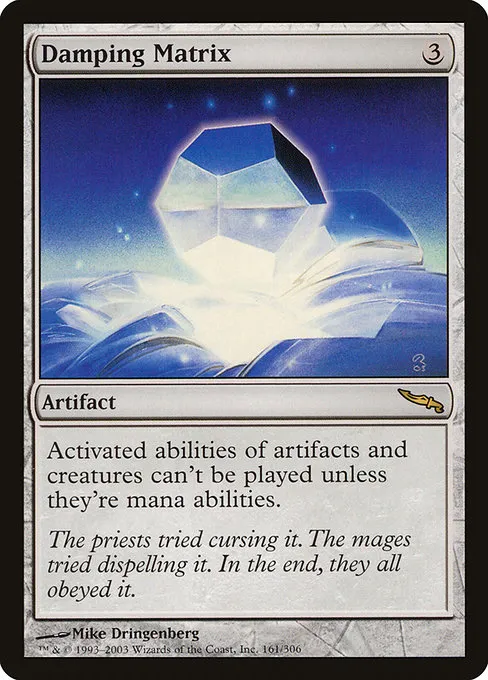 Damping Matrix · Mirrodin 161/306