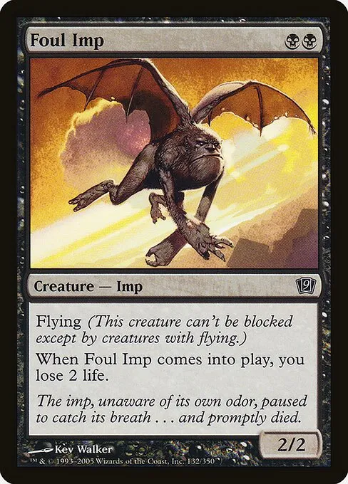 Foul Imp · Ninth Edition 132★/710
