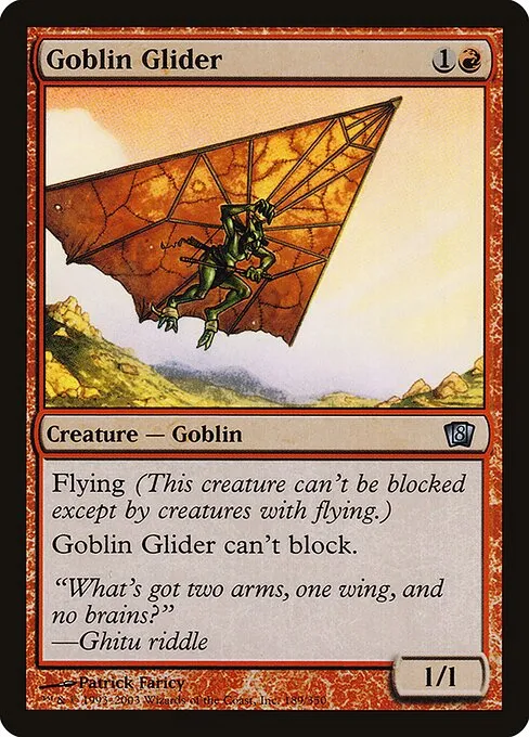 Goblin Glider · Eighth Edition 189★/711