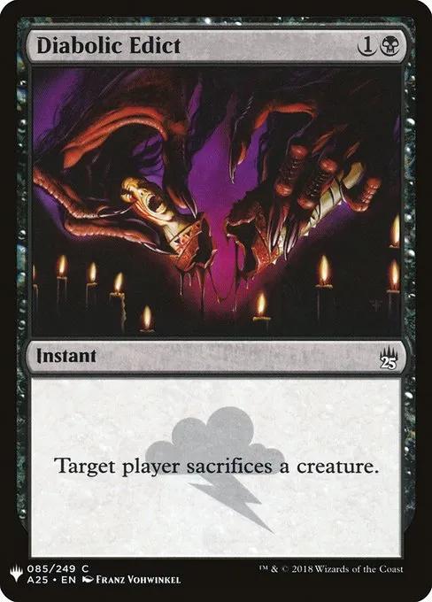 Diabolic Edict · The List A25-85/5050