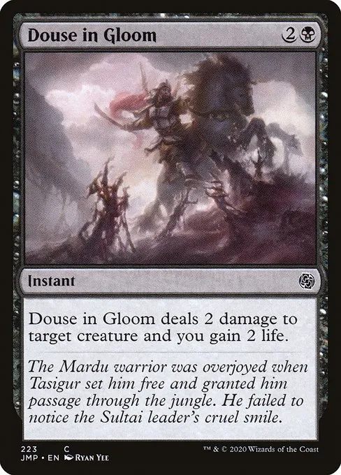 Douse in Gloom · Jumpstart 223/497