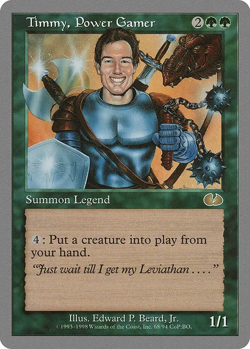 Timmy, Power Gamer · Unglued 68/88
