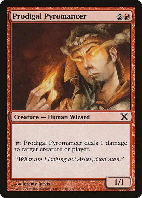 Prodigal Pyromancer · Tenth Edition 221/510