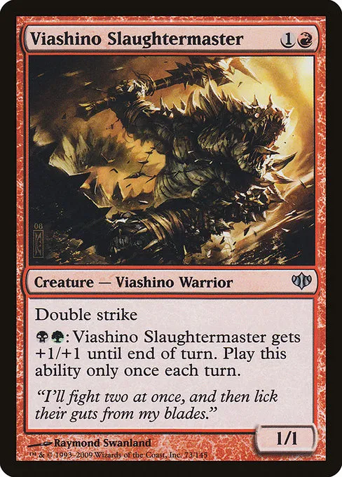 Viashino Slaughtermaster · Conflux 73/145