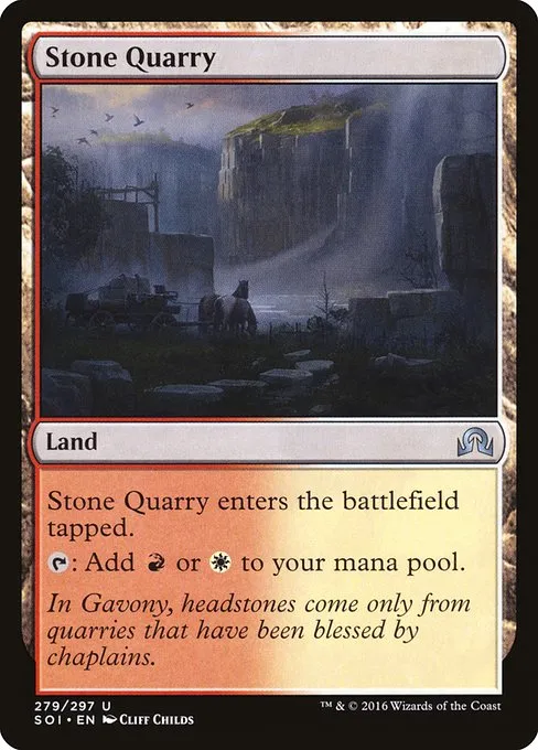 Stone Quarry · Shadows over Innistrad 279/302
