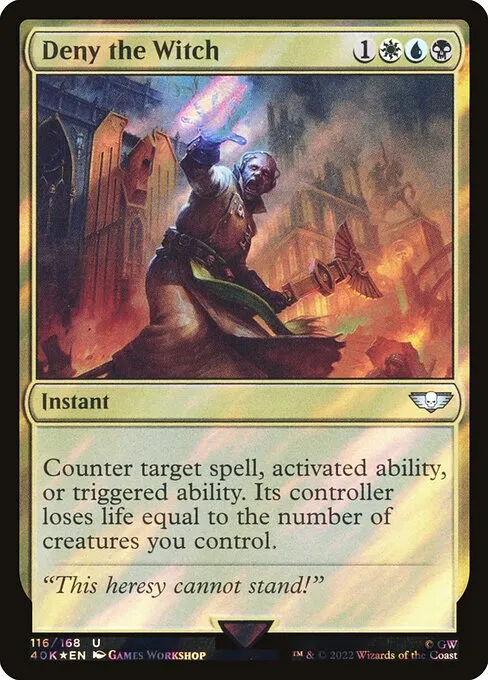 Deny the Witch · Warhammer 40,000 Commander 116★/617
