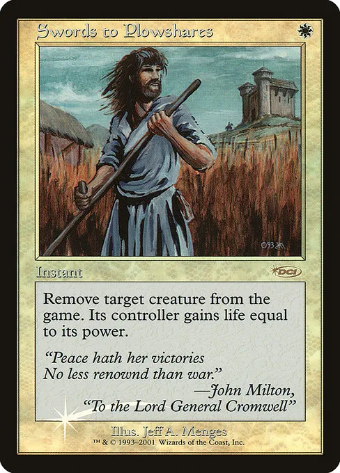 Swords to Plowshares · Friday Night Magic 2001 6/7