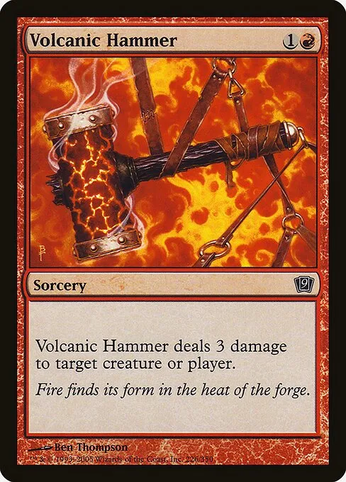 Volcanic Hammer · Ninth Edition 226★/710