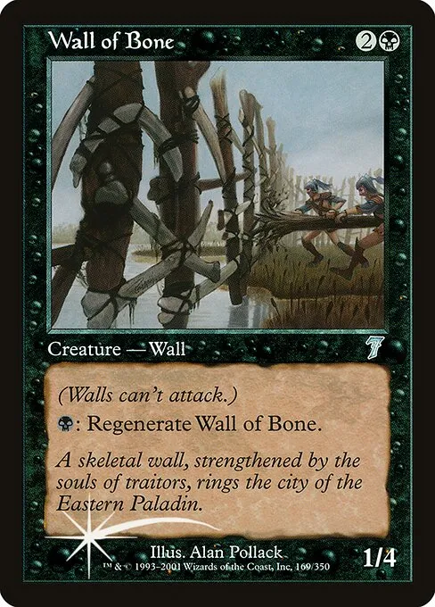 Wall of Bone · Seventh Edition 169★/708