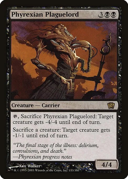 Phyrexian Plaguelord · Eighth Edition 153★/711