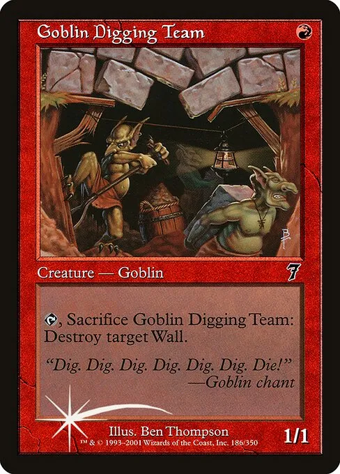 Goblin Digging Team · Seventh Edition 186★/708