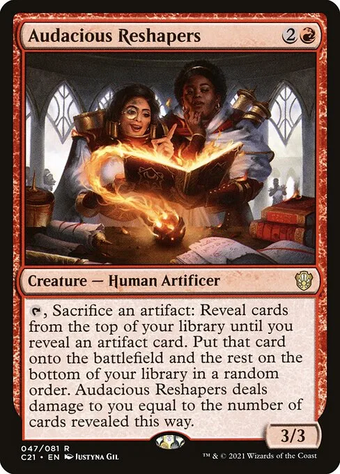 Audacious Reshapers · Commander 2021 47/409