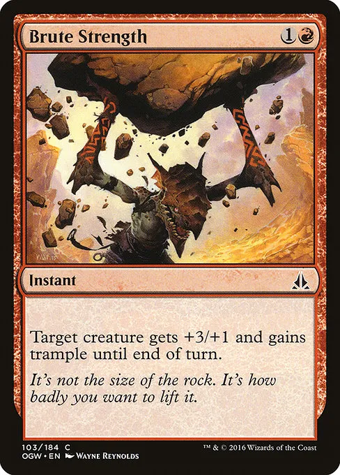 Brute Strength · Oath of the Gatewatch 103/187