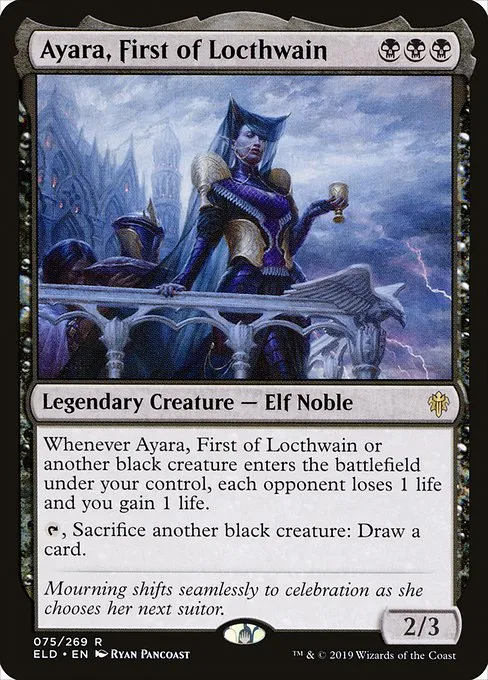 Ayara, First of Locthwain · Throne of Eldraine 75/398