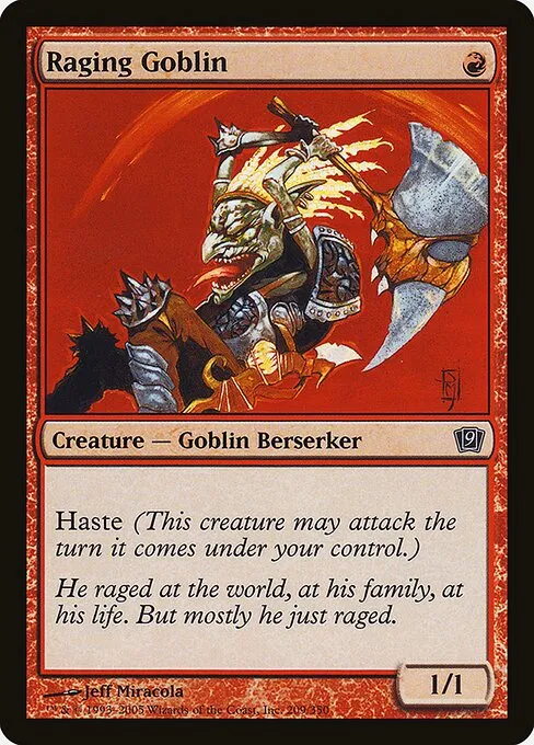 Raging Goblin · Ninth Edition 209★/710
