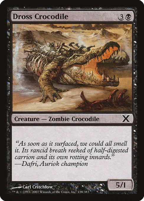 Dross Crocodile · Tenth Edition 138/510