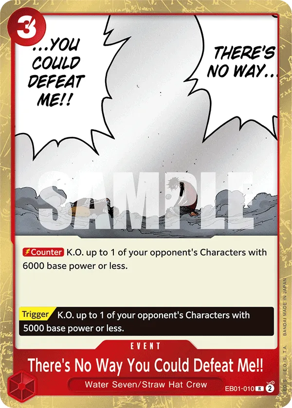 There's No Way You Could Defeat Me!! · Extra Booster: Memorial Collection EB01-010/105