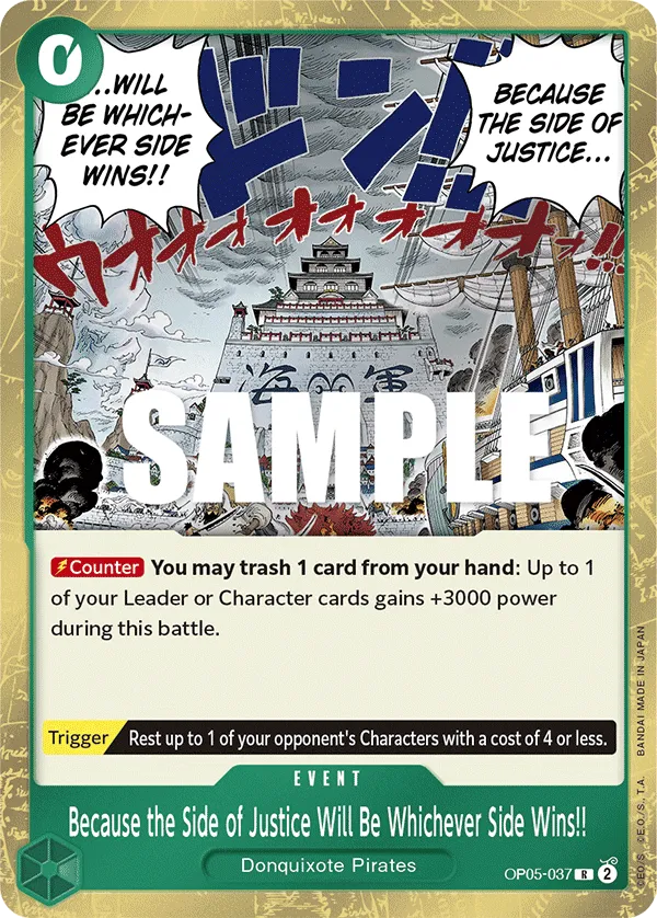 Because the Side of Justice Will Be Whichever Side Wins!! · Awakening of the New Era OP05-037/249