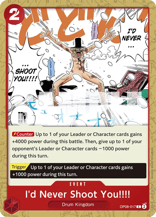 I'd Never Shoot You!!!! · Two Legends OP08-017/163