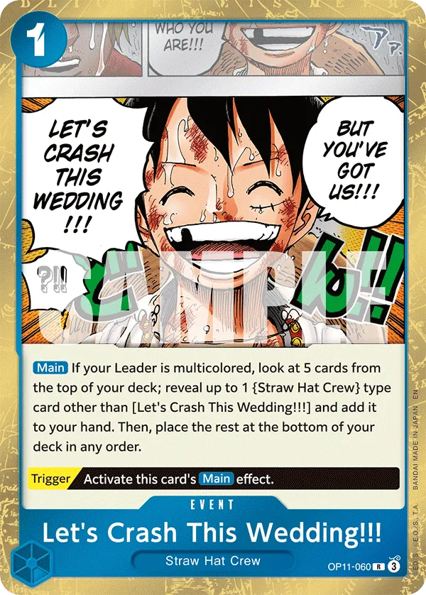 Let's Crash This Wedding!!! · A Fist of Divine Speed OP11-060/151