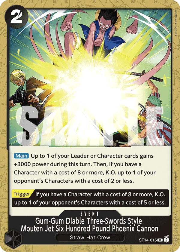 Gum-Gum Diable Three-Swords Style Mouten Jet Six Hundred Pound Phoenix Cannon · Starter Deck 14: 3D2Y ST14-015/29
