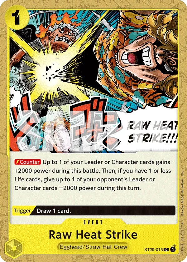 Raw Heat Strike · Starter Deck 29: Egghead ST29-015/17