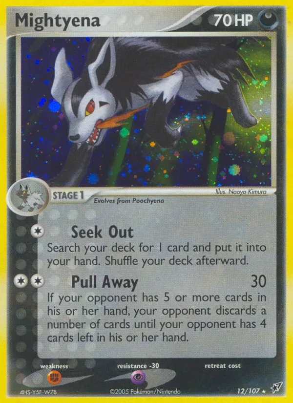 Mightyena · Deoxys 12/107