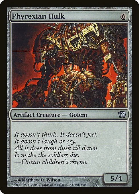 Phyrexian Hulk · Ninth Edition 306★/710