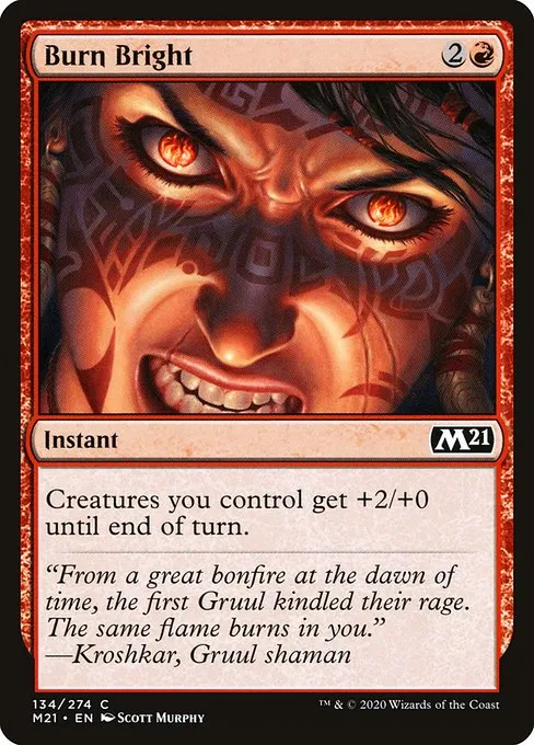 Burn Bright · Core Set 2021 134/397