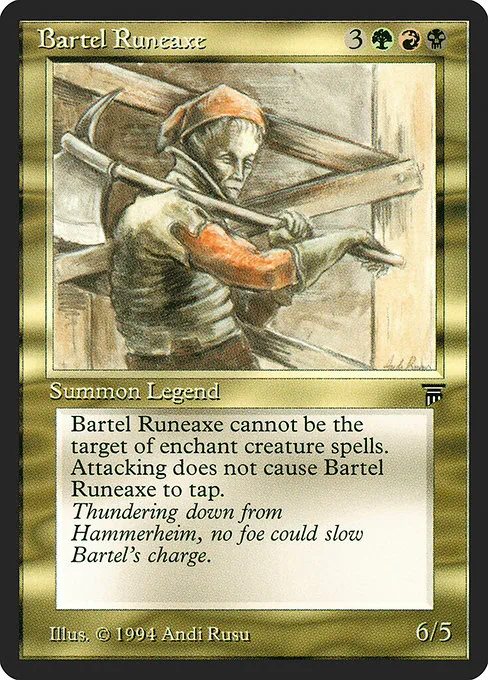 Bartel Runeaxe · Legends 222/310