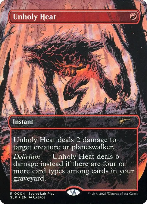 Unholy Heat · Secret Lair Promo 4/51
