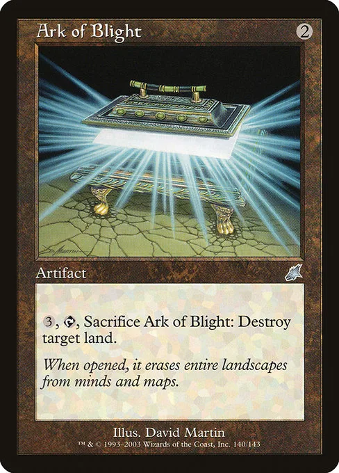 Ark of Blight · Scourge 140/143