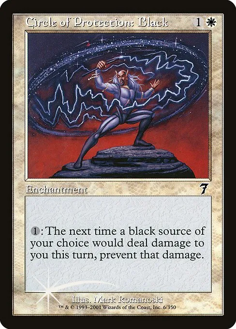 Circle of Protection: Black · Seventh Edition 6★/708