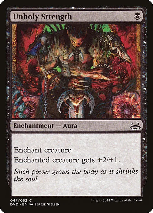 Unholy Strength · Duel Decks Anthology: Divine vs. Demonic 47/62