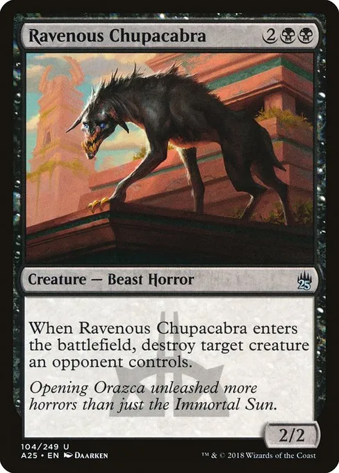 Ravenous Chupacabra · Masters 25 104/249