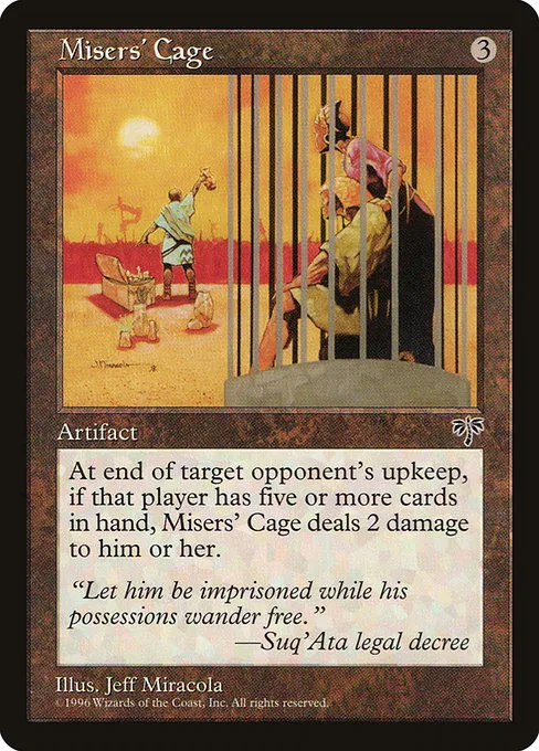 Misers' Cage · Mirage 311/353