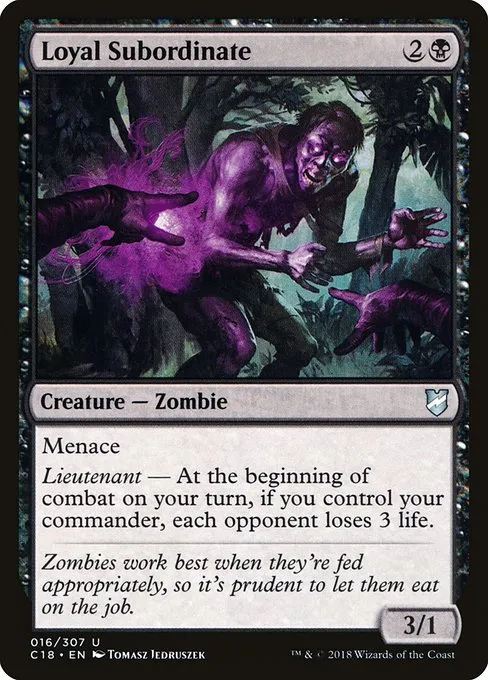 Loyal Subordinate · Commander 2018 16/307