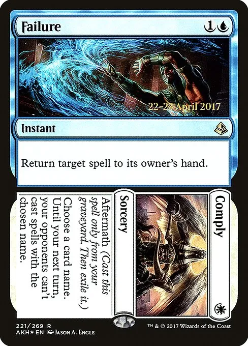 Failure // Comply · Amonkhet Promos 221s/77