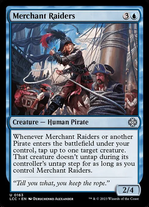 Merchant Raiders · The Lost Caverns of Ixalan Commander 163/370