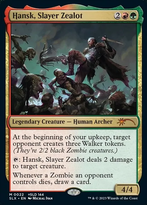 Hansk, Slayer Zealot · Universes Within 22/30