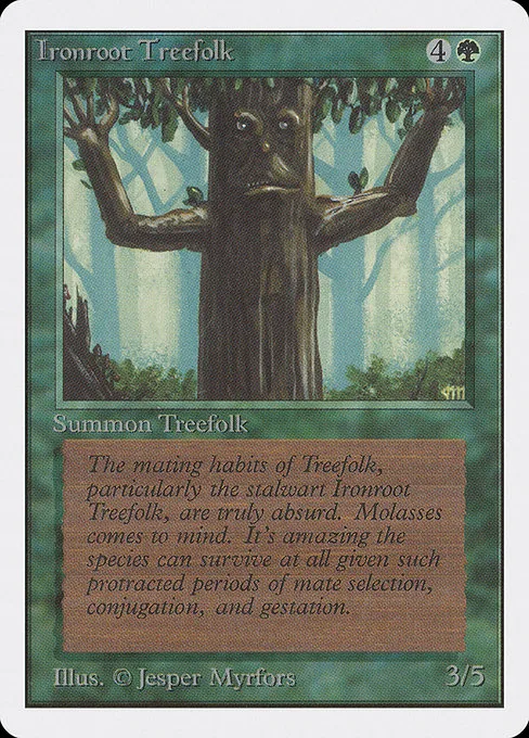Ironroot Treefolk · Unlimited Edition 204/302