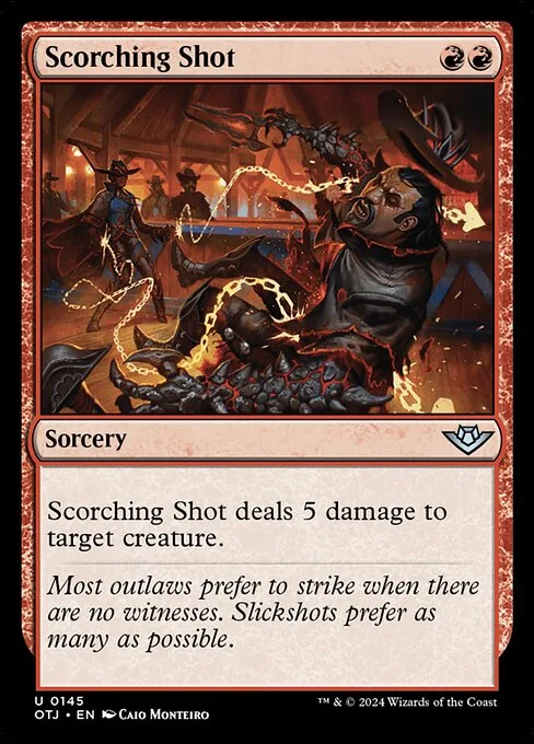 Scorching Shot · Outlaws of Thunder Junction 145/374