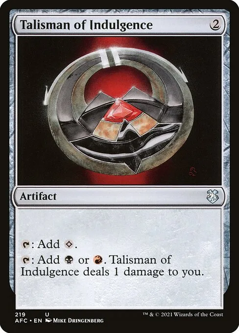 Talisman of Indulgence · Forgotten Realms Commander 219/331