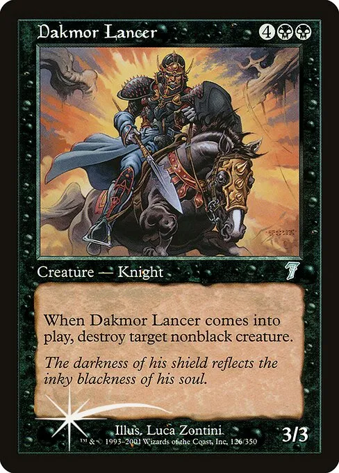Dakmor Lancer · Seventh Edition 126★/708