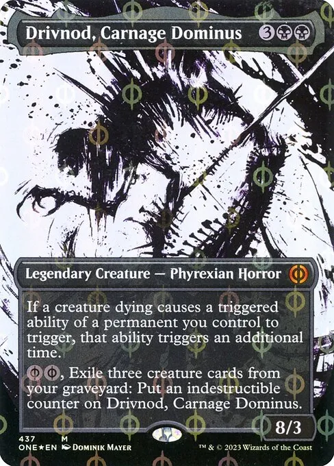 Drivnod, Carnage Dominus · Phyrexia: All Will Be One 437/479