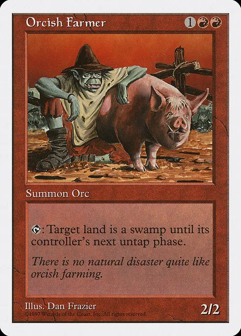 Orcish Farmer · Fifth Edition 256/460