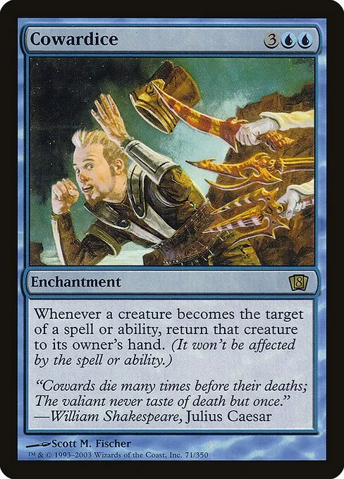 Cowardice · Eighth Edition 71★/711