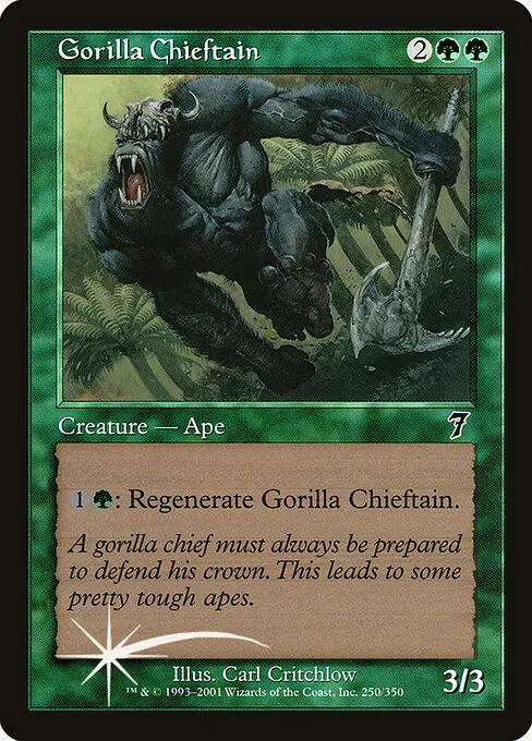 Gorilla Chieftain · Seventh Edition 250★/708