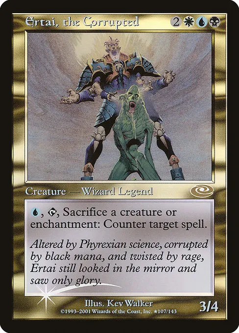 Ertai, the Corrupted · Planeshift 107★/146