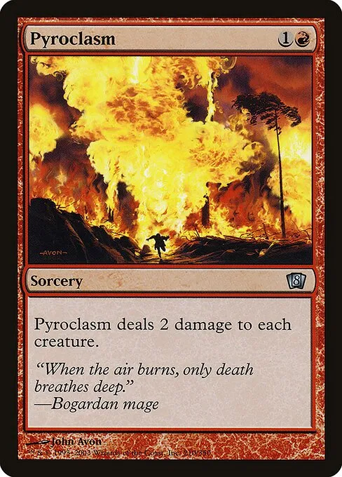 Pyroclasm · Eighth Edition 210★/711